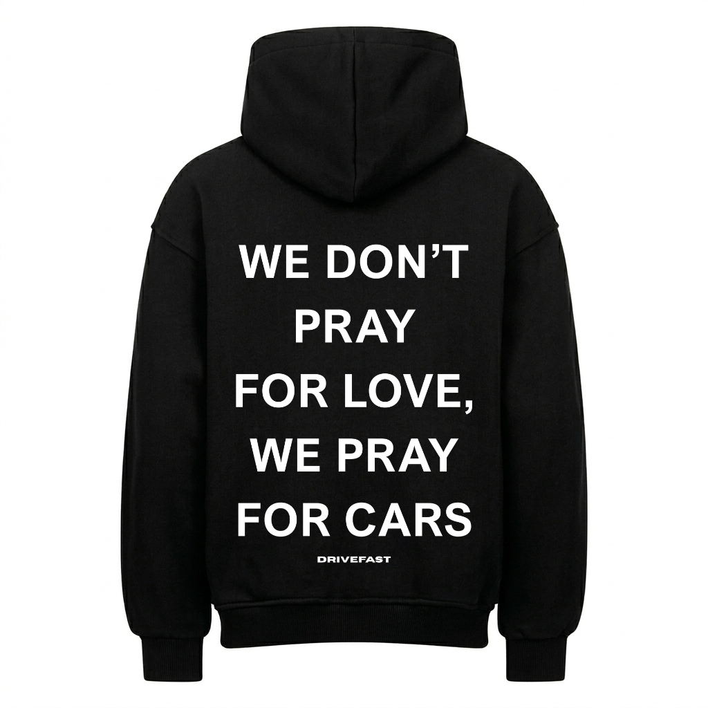 We Pray for Cars Backprint Premium Hoodie
