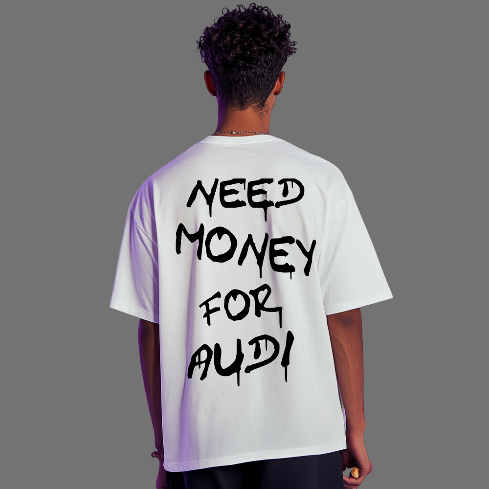 Oversized Shirt - NEED MONEY FOR AUDI