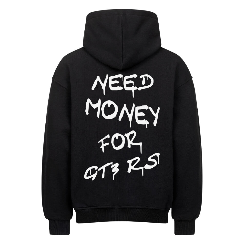 Retoure Oversized Hoodie - NEED MONEY FOR GT3 RS