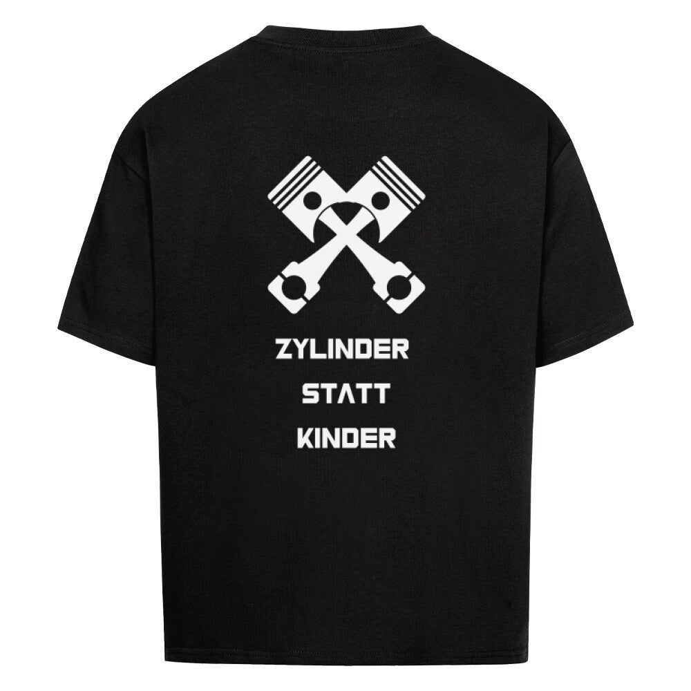 Retoure Oversized Shirt - ZYLINDER STATT KINDER (backprint)