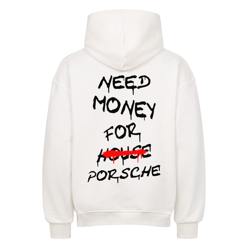 Retoure Oversized Hoodie - NEED MONEY FOR PORSCHE 2.0