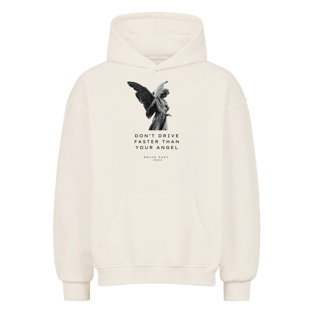 Retoure Oversized Hoodie - DON'T FLY FASTER THAN YOUR ANGEL