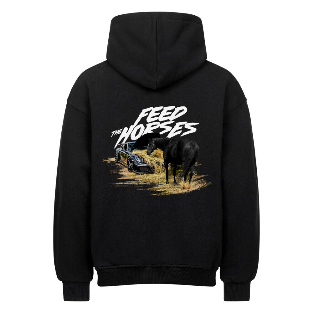 Retoure Oversized Hoodie - FEED THE HORSES