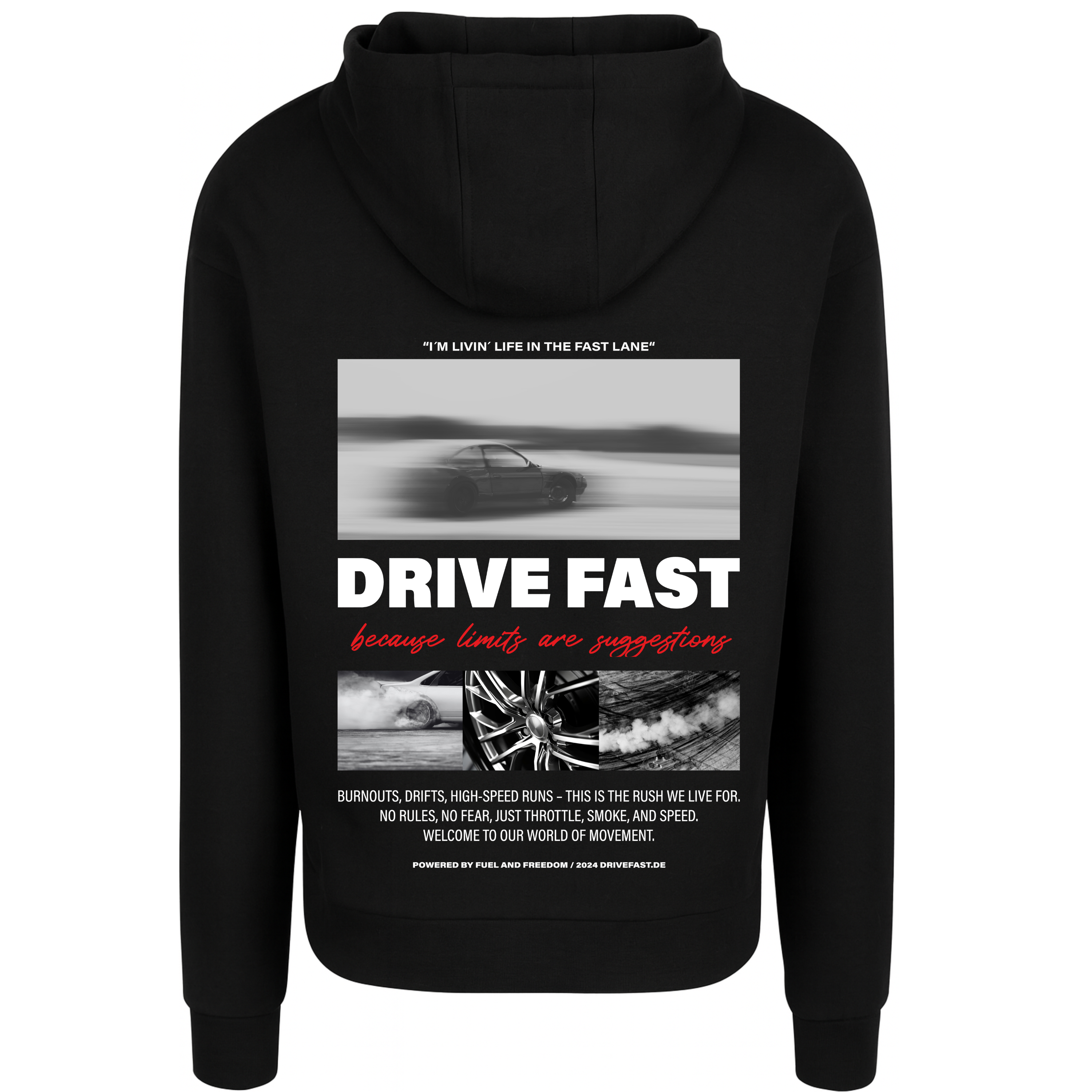 DRIVE FAST LIMITS Backprint Premium Hoodie