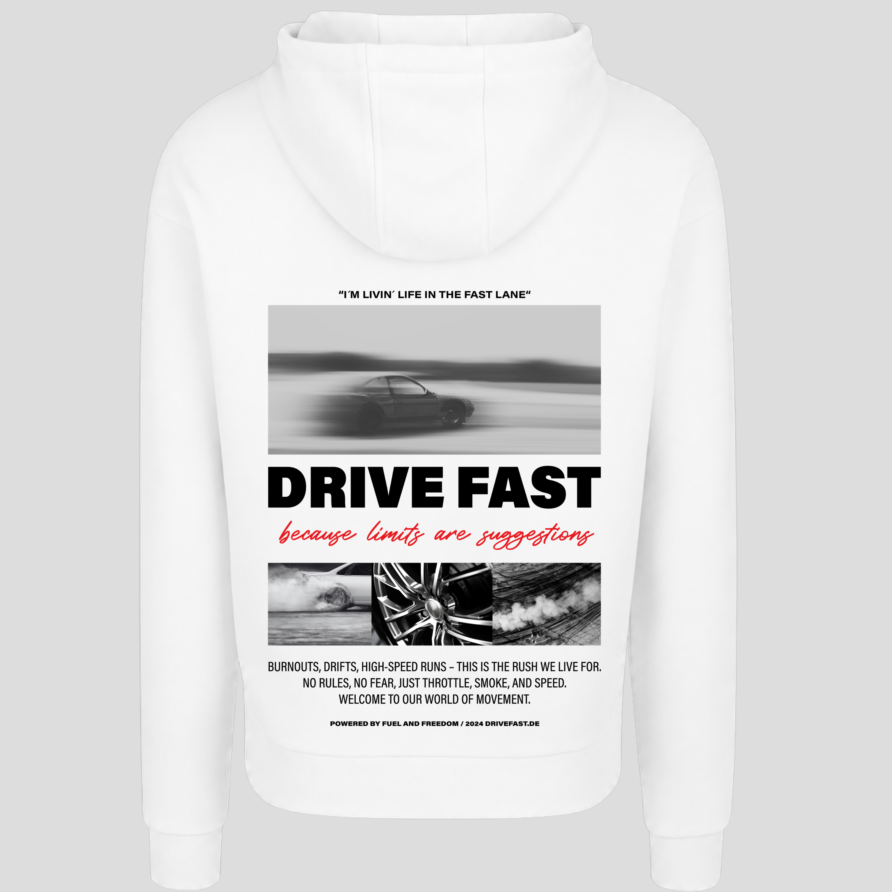 DRIVE FAST LIMITS Backprint Premium Hoodie