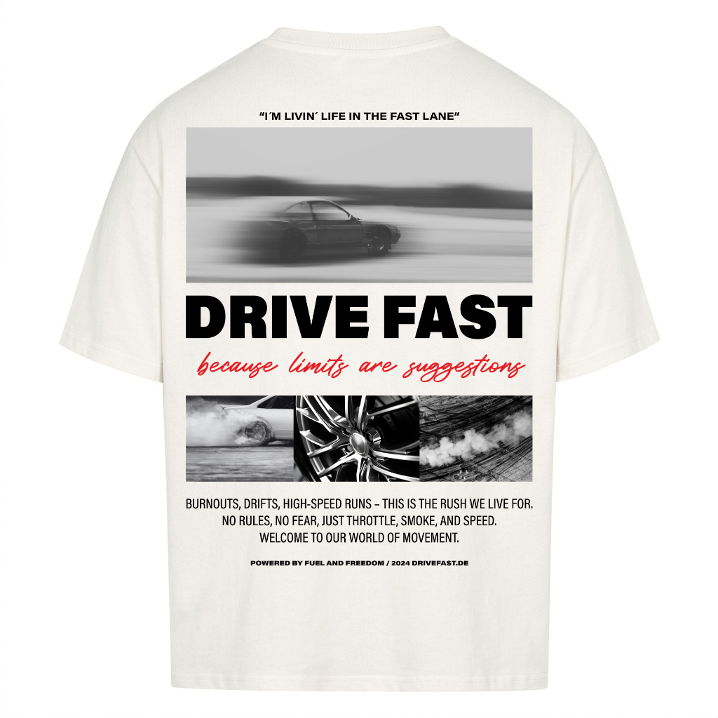 DRIVE FAST LIMITS Backprint Premium Shirt