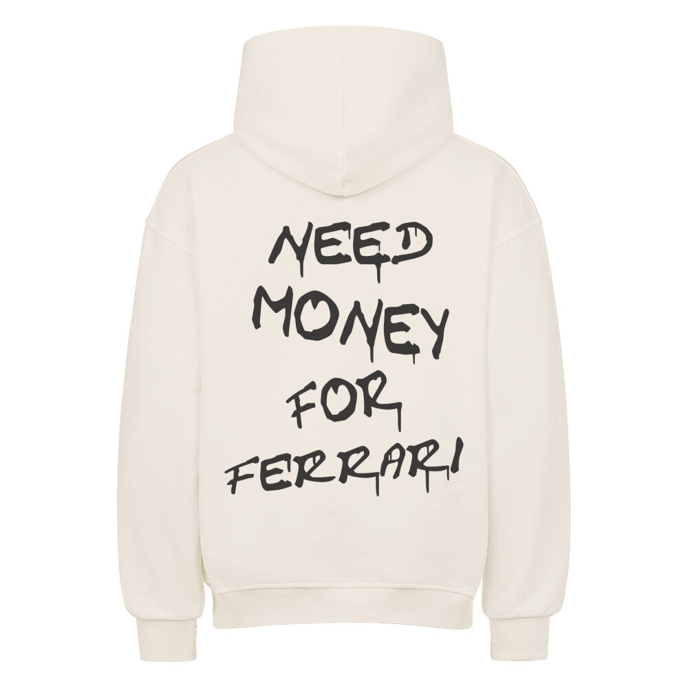 Oversized Hoodie NEED MONEY FOR FERRARI XS Natural Raw